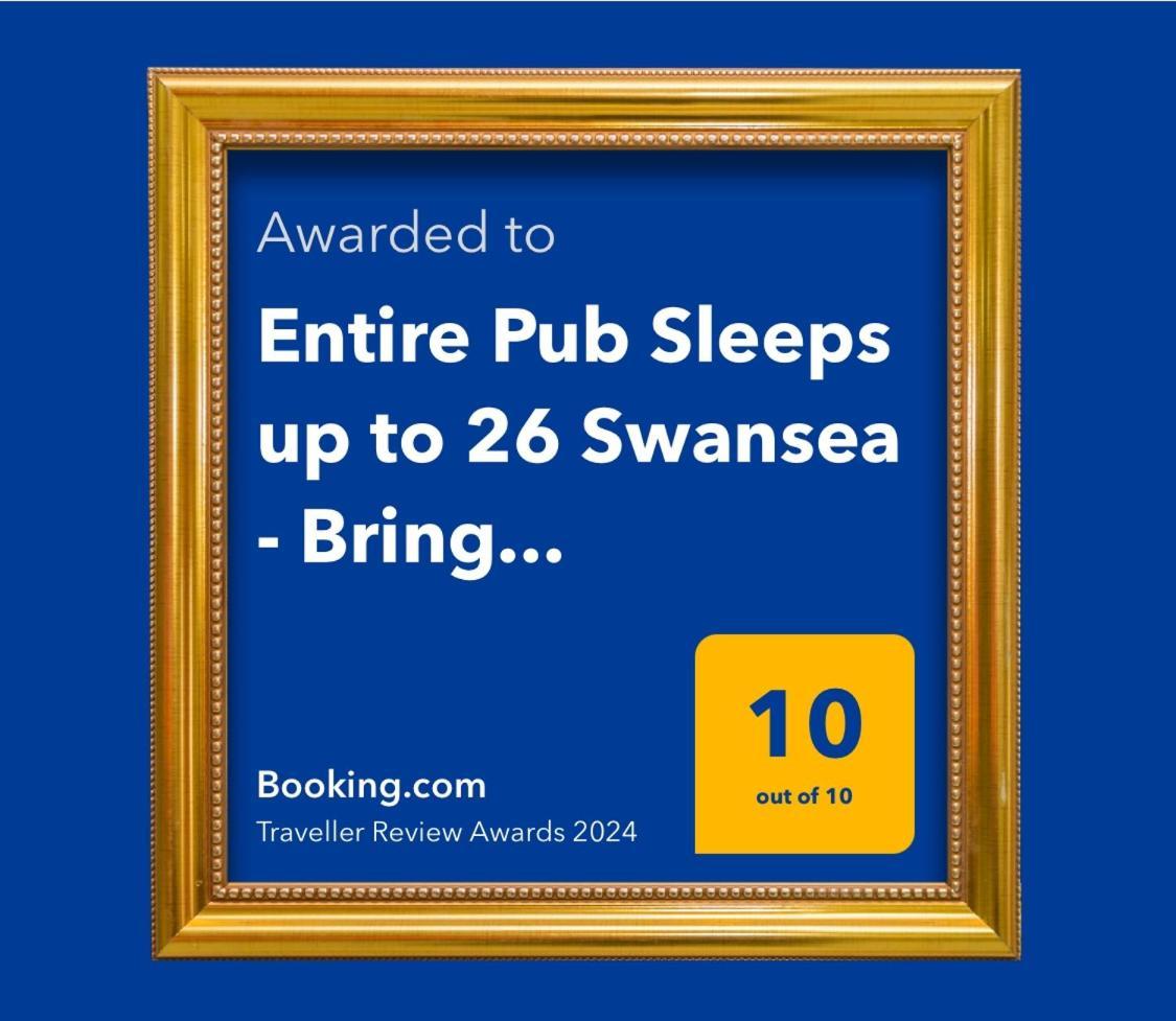 Entire Venue Hire With 8 Bedroom - Your Own Pub Experience * Swansea